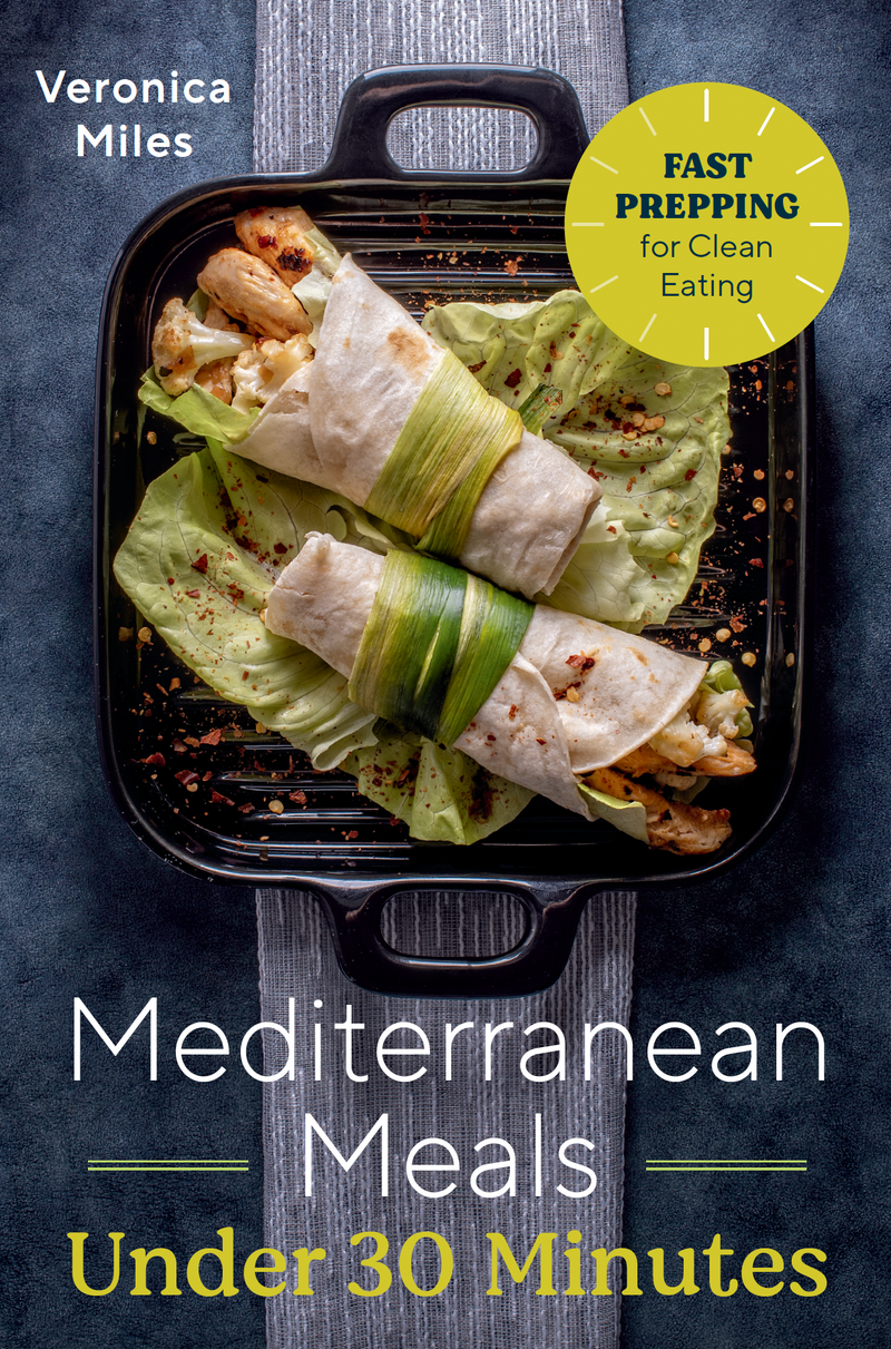 Mediterranean Meals Under 30 Minutes