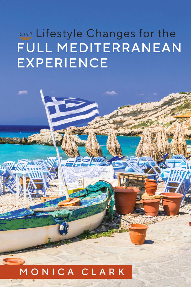 Small Lifestyle Changes for the Full Mediterranean Experience