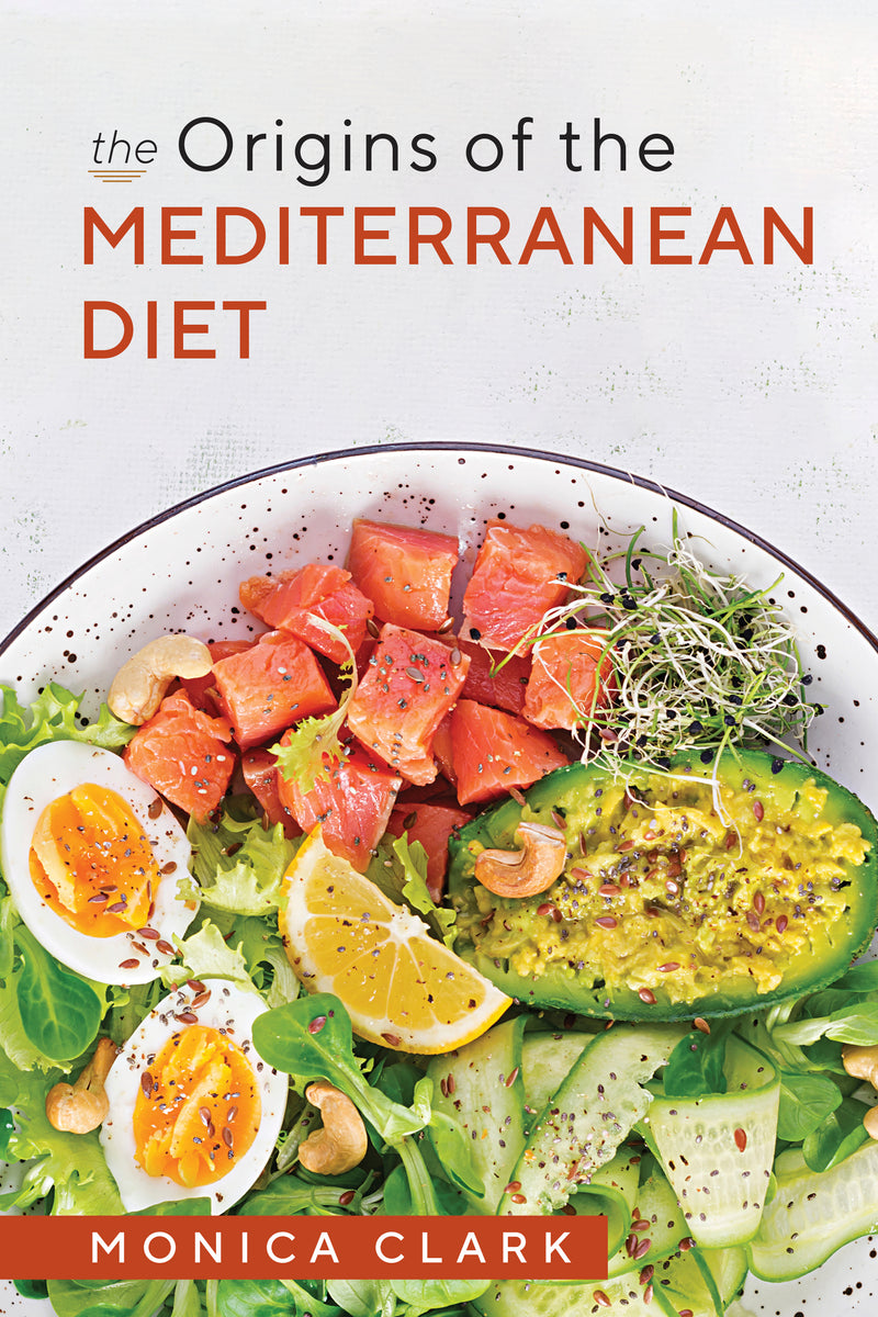 The Origins of the Mediterranean Diet eBook
